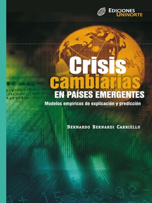 cover image of Crisis cambiarias en países emergentes. Modelos empíricos de explicación y predicción